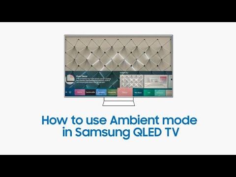 Samsung QLED TV: How To Use The Ambient Mode
