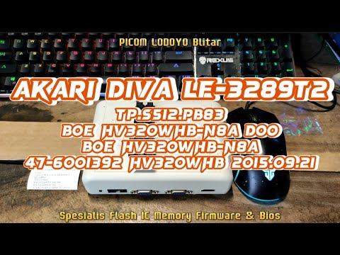Flash IC AKARI DIVA LE-3289T2TP.S512.PB83 BOE HV320WHB-N8A D00 47-6001392 HV320WHB Pesanan Pasuruan