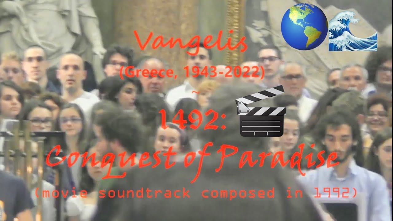 1492: Conquest Of Paradise (RIP ✝️ Vangelis 2022) 🎬🌎🌊