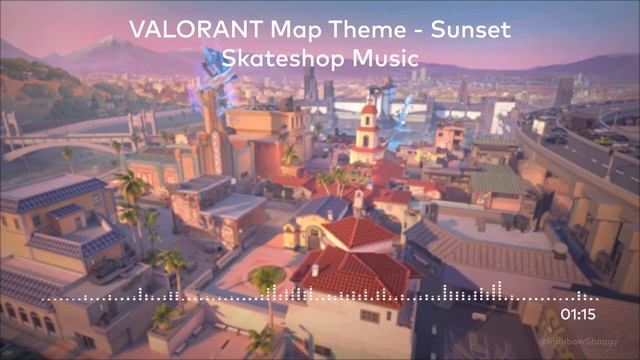 VALORANT Map Theme - Sunset | Skateshop Music [HQ]