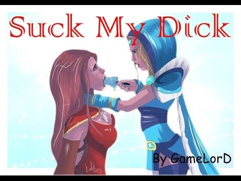 Suck My Dick Dota 2 (Movie By GameLorD) смотреть онлайн