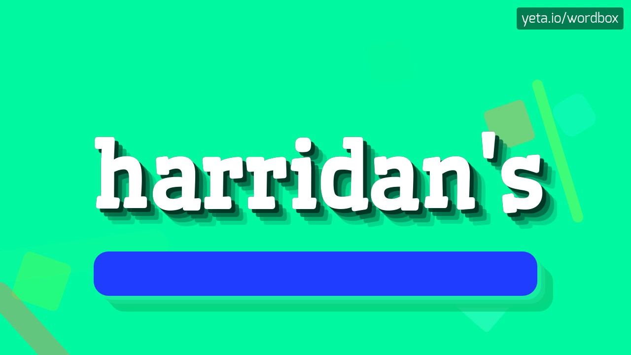 HARRIDAN'S - HOW TO PRONOUNCE HARRIDAN'S? #harridan's смотреть онлайн