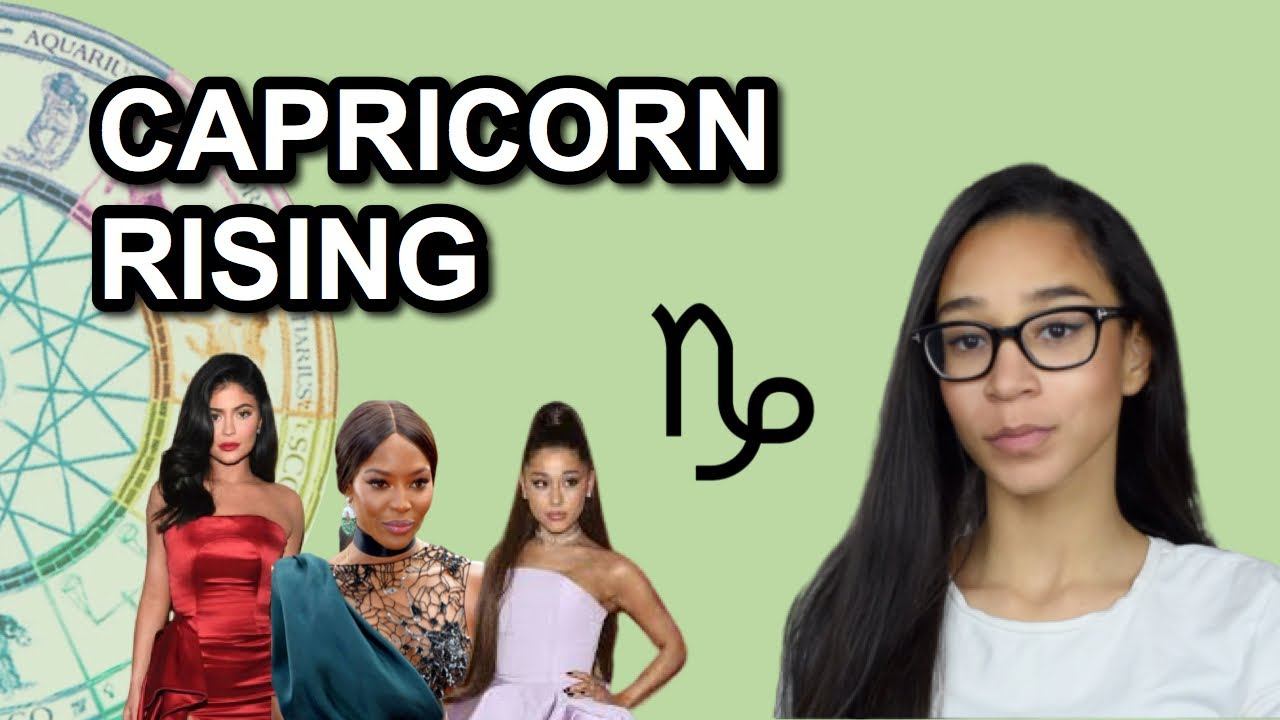 ALL About CAPRICORN RISING/ CAPRICORN ASCENDENT SIGN IN ASTROLOGY (2019) #CAPRICORN #RISING