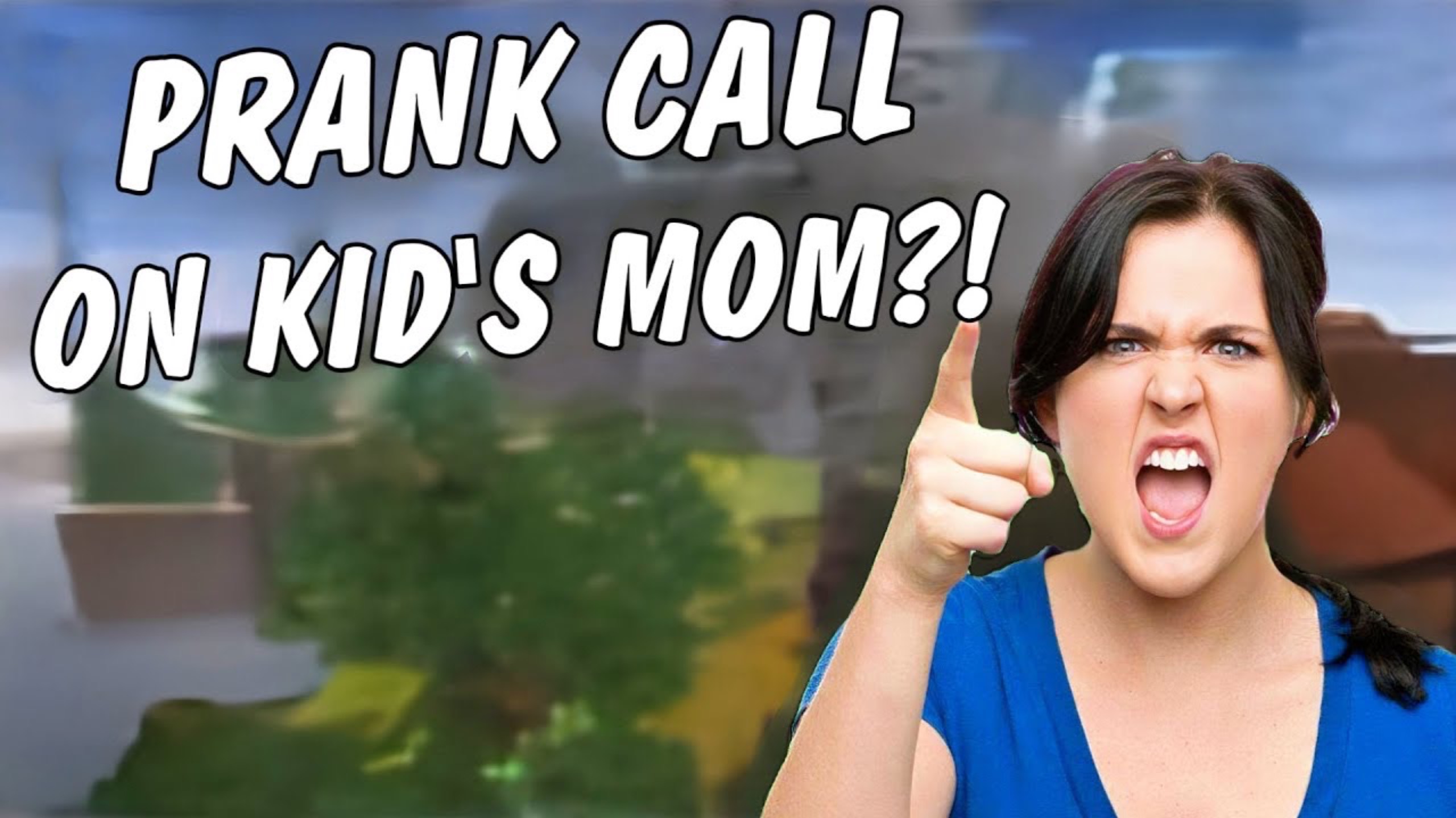 PRANK CALL ON KID’S MOM смотреть онлайн