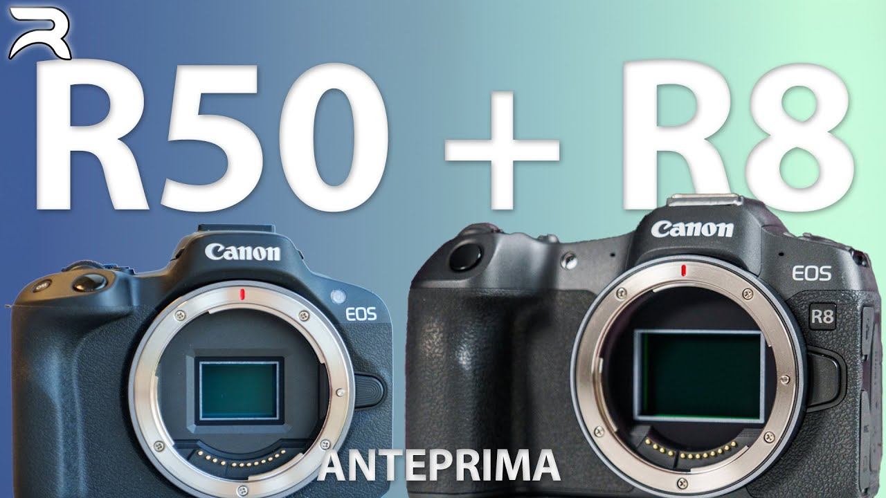 NUOVE CANON EOS R8 + CANON EOS R50 IN ANTEPRIMA! смотреть онлайн