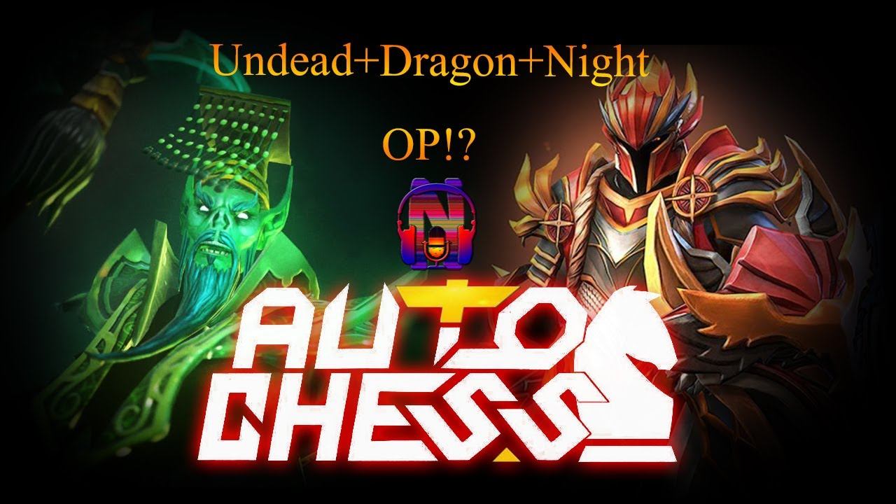 [DOTA2][AUTOCHESS]08-Night+Dragon+Undead смотреть онлайн