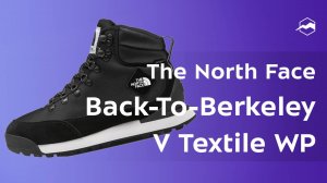 The North Face Back-To-Berkeley IV Textile WP