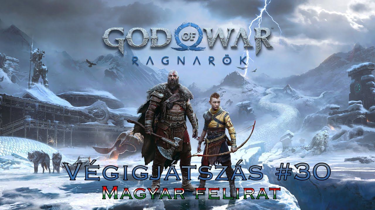 God of War - Ragnarök - Végigjátszás - 30. Rész смотреть онлайн