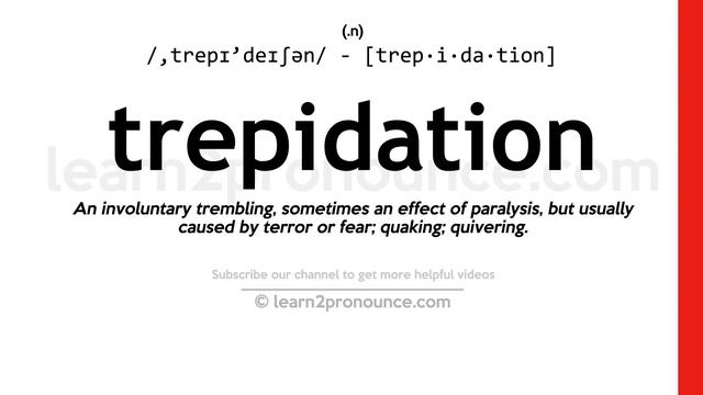 Pronunciation of Trepidation | Definition of Trepidation смотреть онлайн