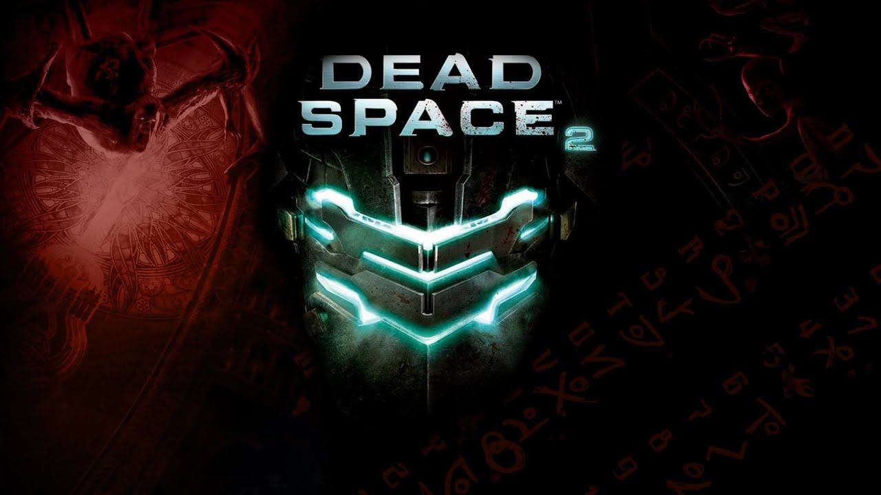 Dead Space 2 | 4K UHD смотреть онлайн