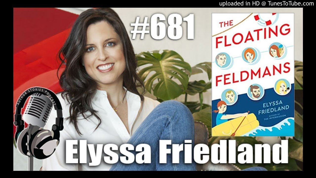 Author Stories Podcast Episode 681 | Elyssa Friedland Interview смотреть онлайн