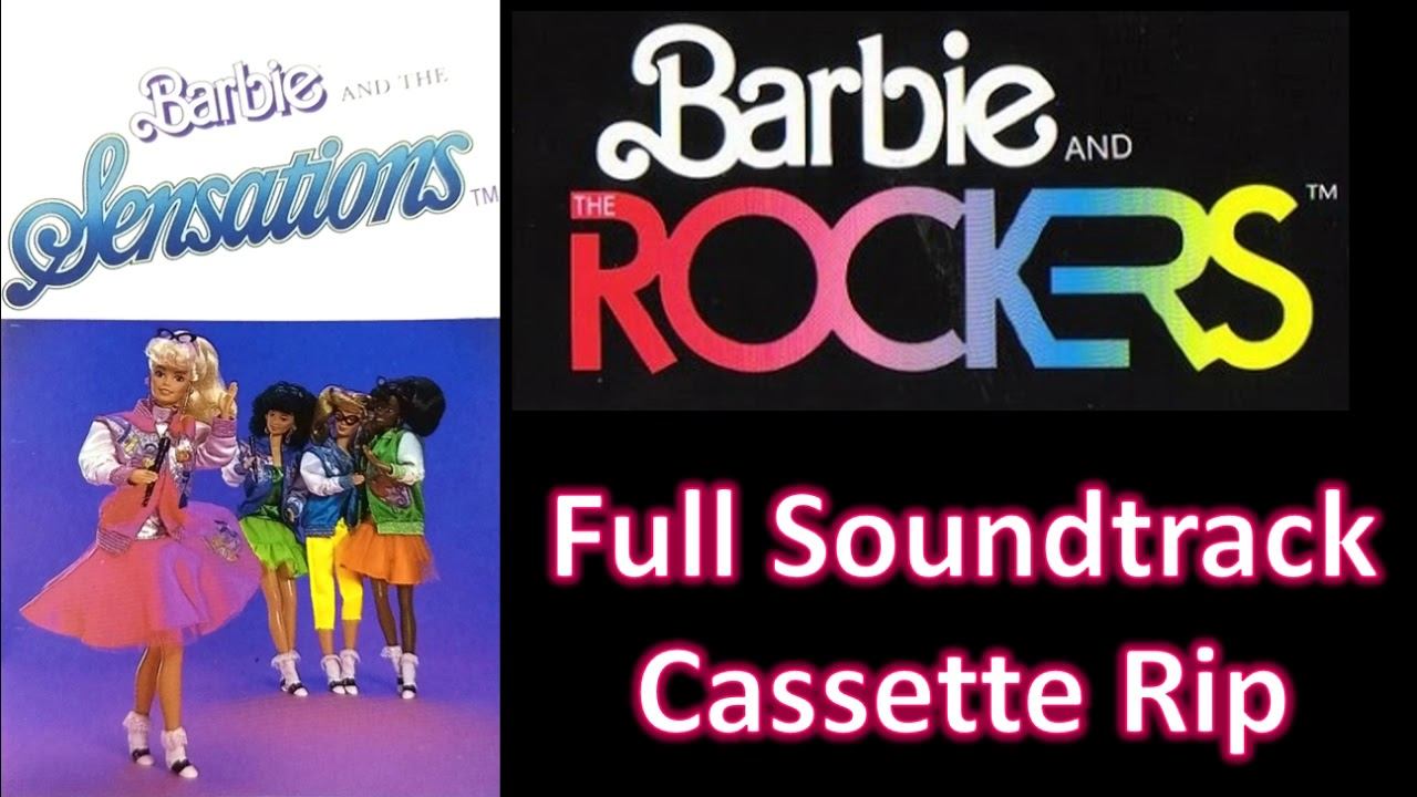 Barbie And The Rockers/Sensations|Full Soundtrack Cassette Rip