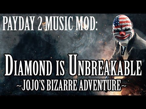 「Diamond is Unbreakable」Payday 2 Heist Track Mod смотреть онлайн