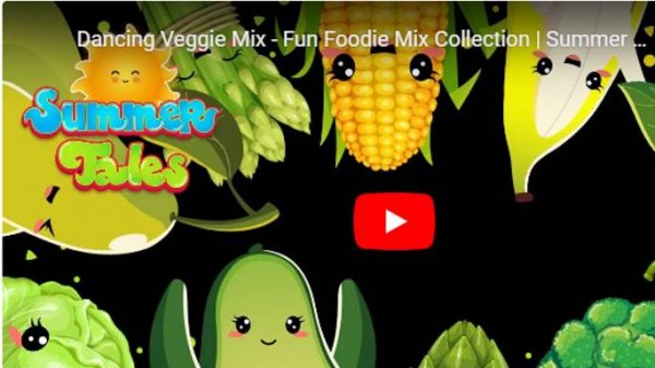 Dancing Veggie Mix - Fun Foodie Mix Collection _ Summer Tales