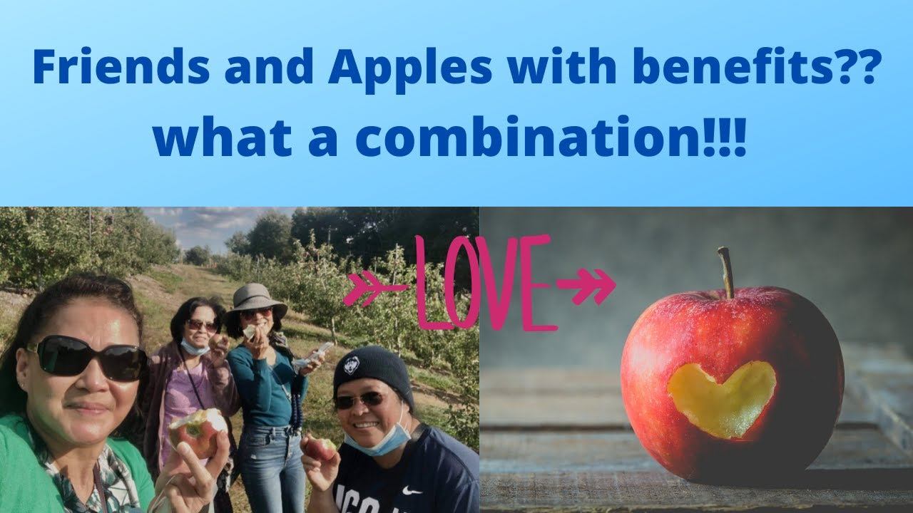Friends and Apples with Benefits-Really GOOD for you-Keep the Doctor away! смотреть онлайн