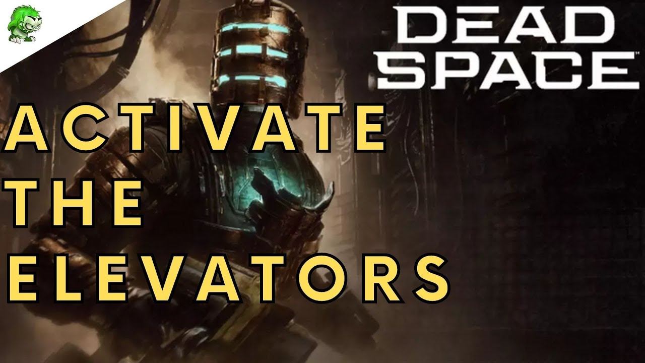 Dead Space Remake Activate the Elevators смотреть онлайн