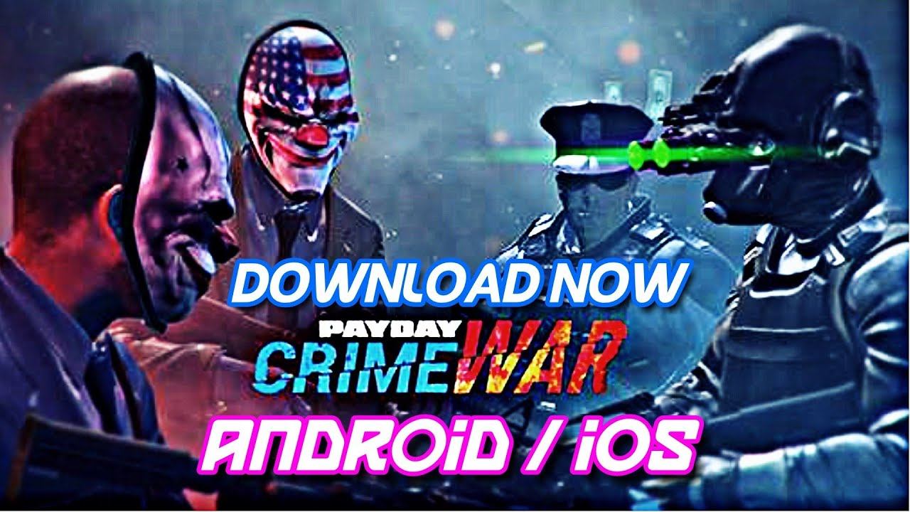 Pay Day Crime War (Android/iOS) Download Now🔥 смотреть онлайн
