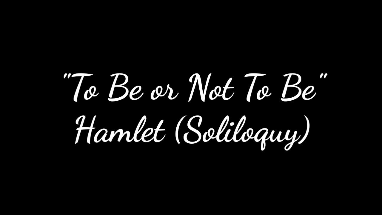 Hamlet by William Shakespeare-"To Be or Not To Be" Soliloquy смотреть онлайн