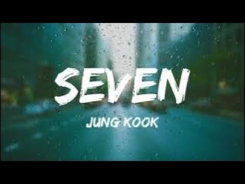Seven | JungKook | Lyrics Video смотреть онлайн