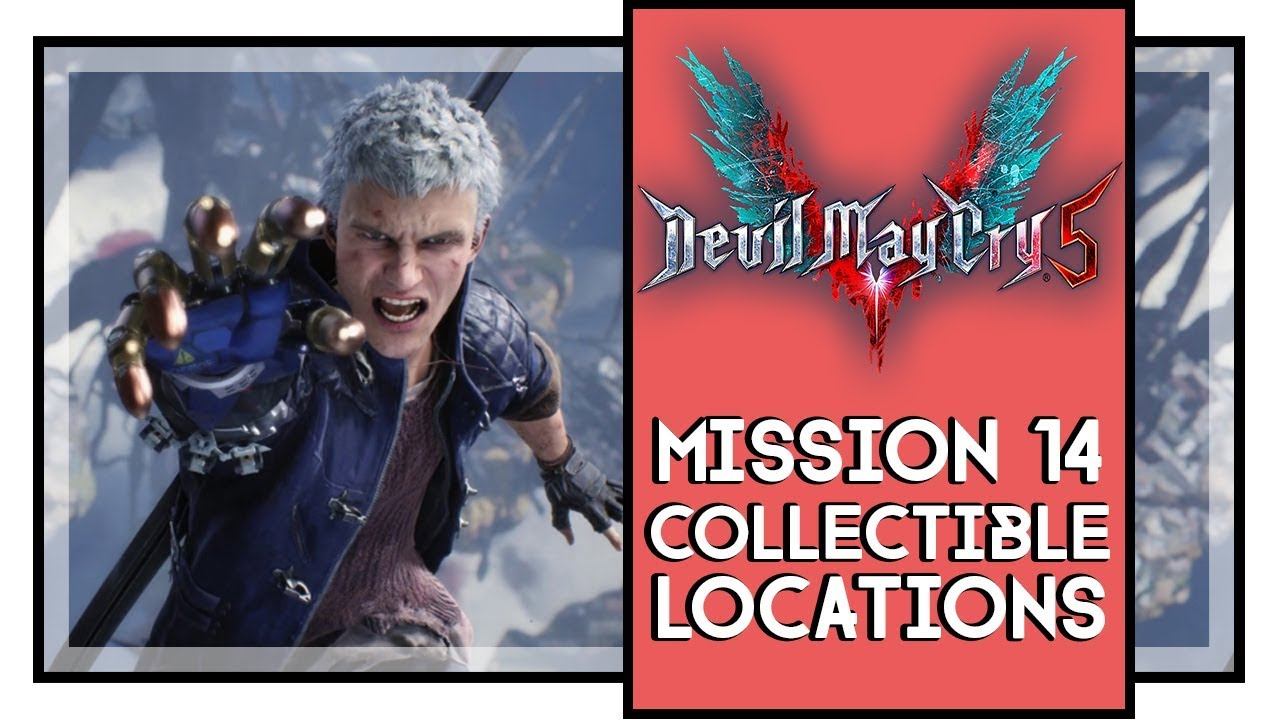 Devil May Cry 5 All Collectible Locations Mission 14 смотреть онлайн