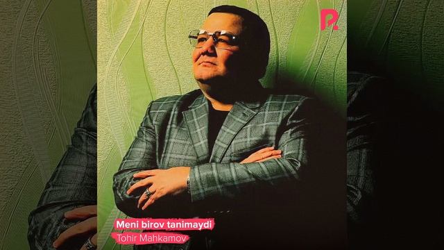 Meni Birov Tanimaydi