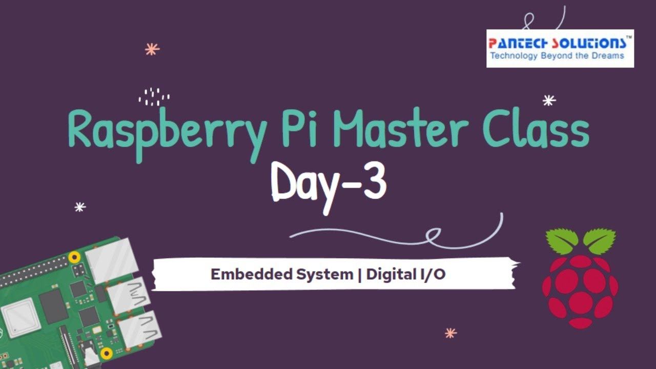 Embedded system | Digital I/O | Day-3 Raspberry Pi Master class смотреть онлайн