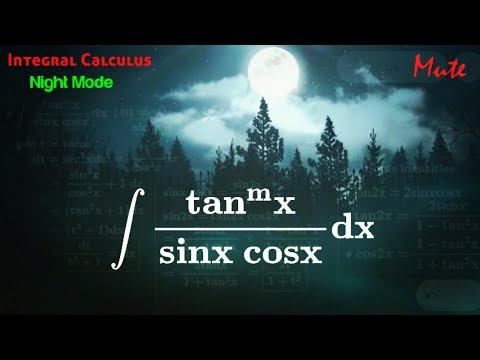integral of (tan (power m) x)\(sinx cosx) dx | night mode | mute | integral Calculus @17matboy смотреть онлайн