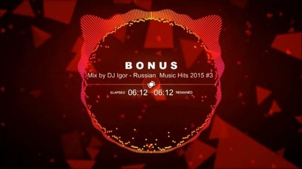 Mix by DJ Igor - Russian  Music Hits 2015 (#3) [BONUS]