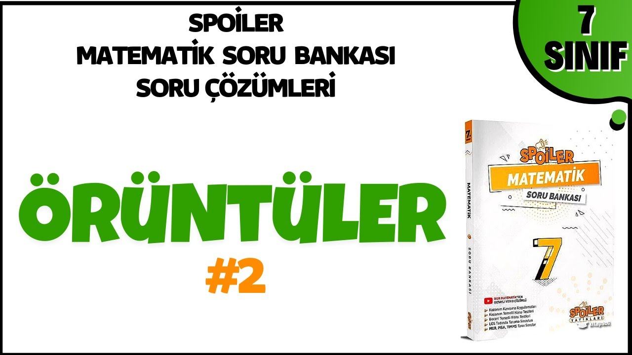 7.Sınıf Örüntüler I Cebirsel olarak Yazma Soru Çözümü #2 /Spoiler Matematik Sayfa 106 Test 6 смотреть онлайн