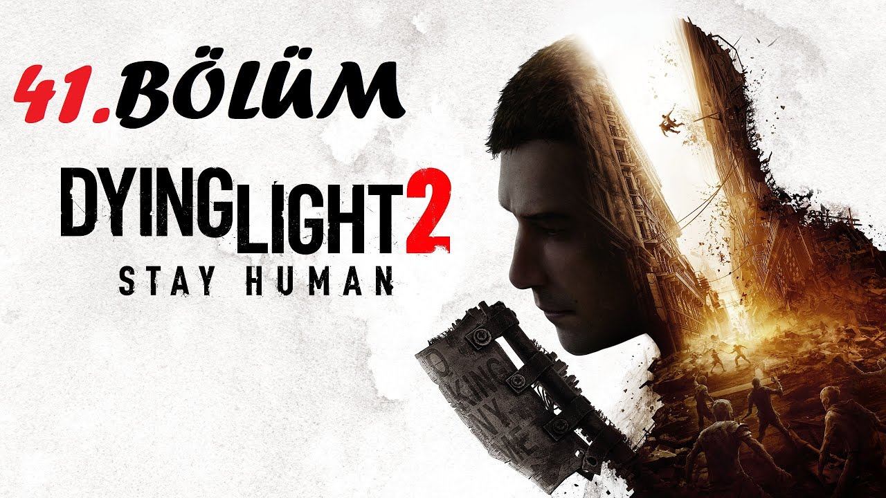 dying light 41. bölüm frank in ölü mü.. смотреть онлайн