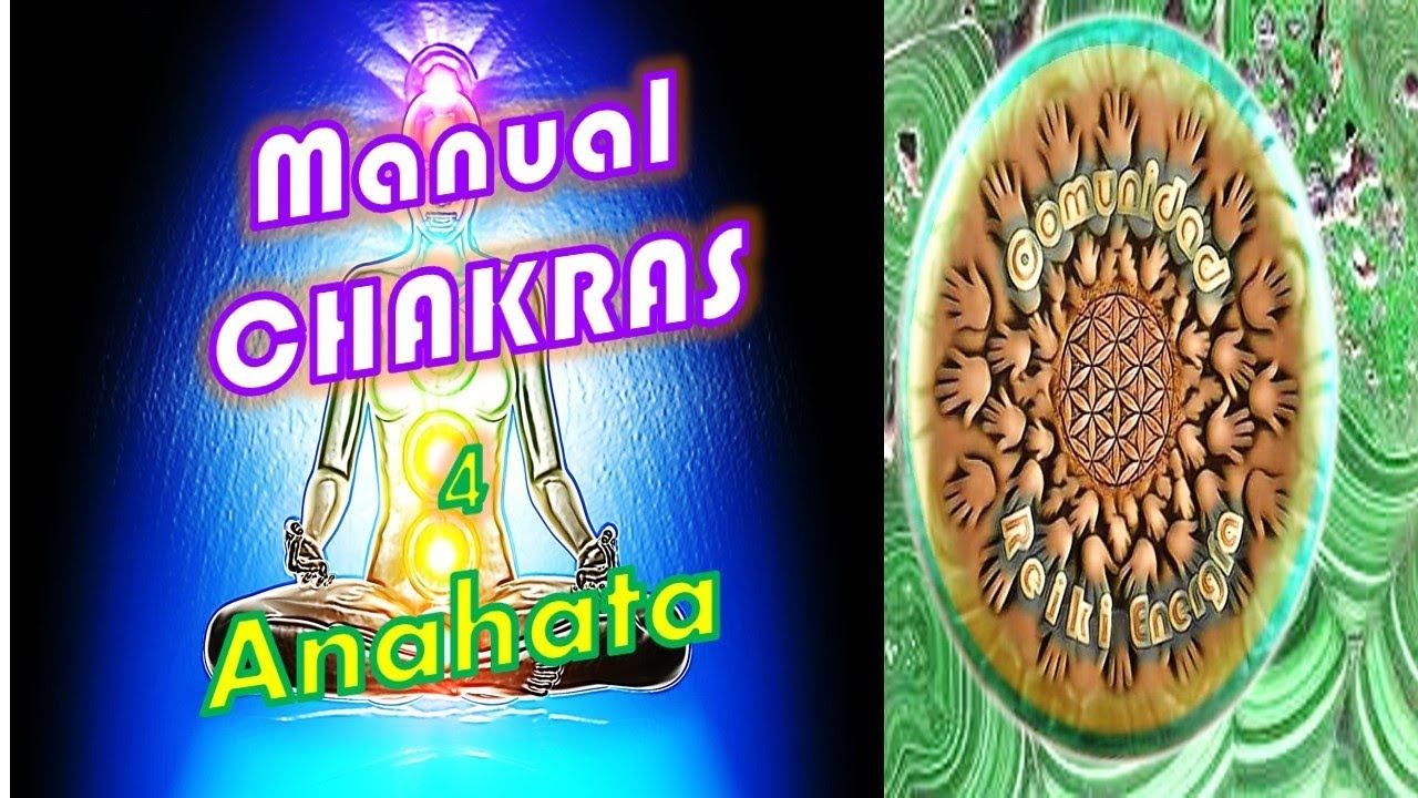 Manual. Cuarto Chakra ANAHATA смотреть онлайн