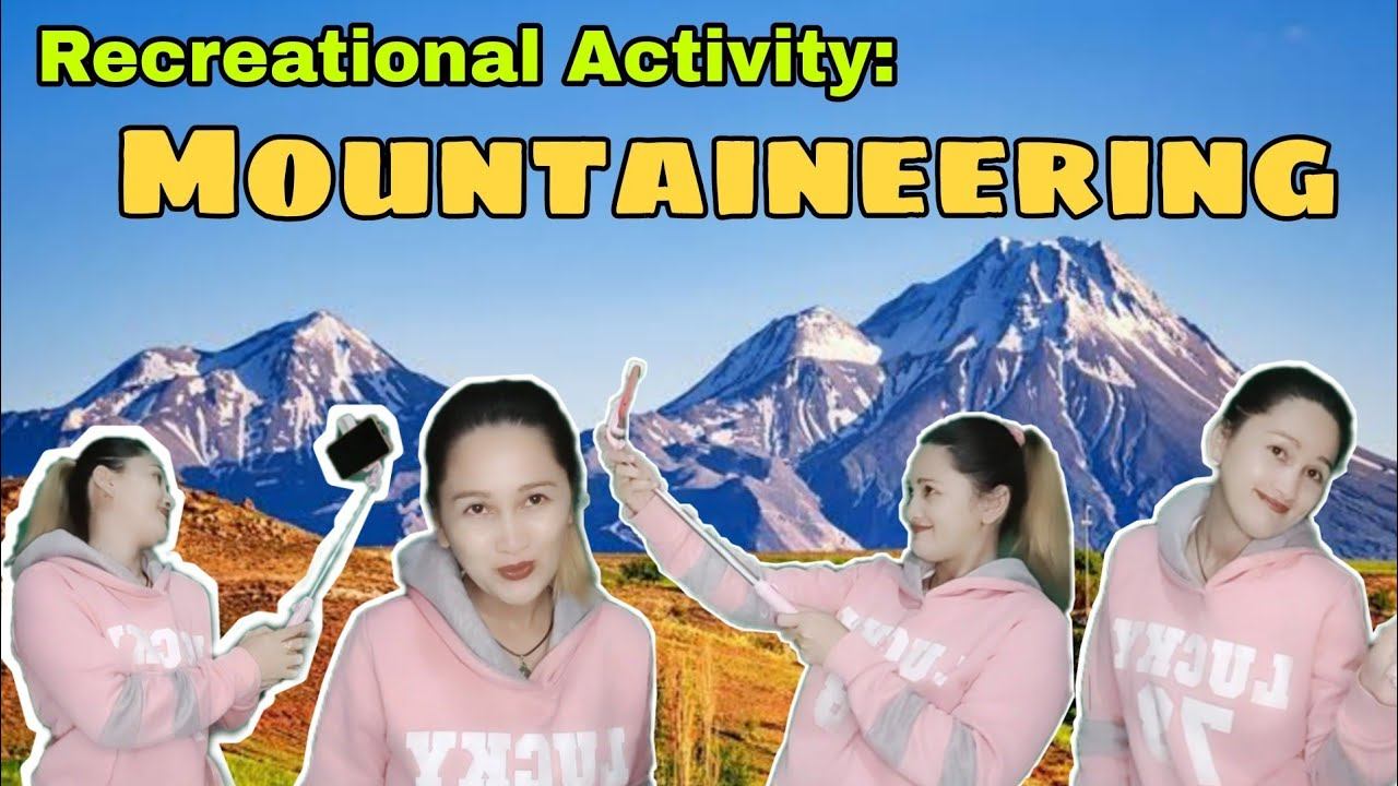 Recreational Activity: Mountaineering |H.O.P.E.4|MELC1 #annie #physicaleducation #teacher смотреть онлайн