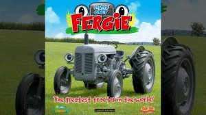 Little Grey Fergie - The Greatest Tractor in the World