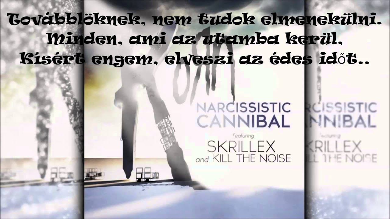 KoRn-Narcissistic Cannibal (magyar Felirattal)