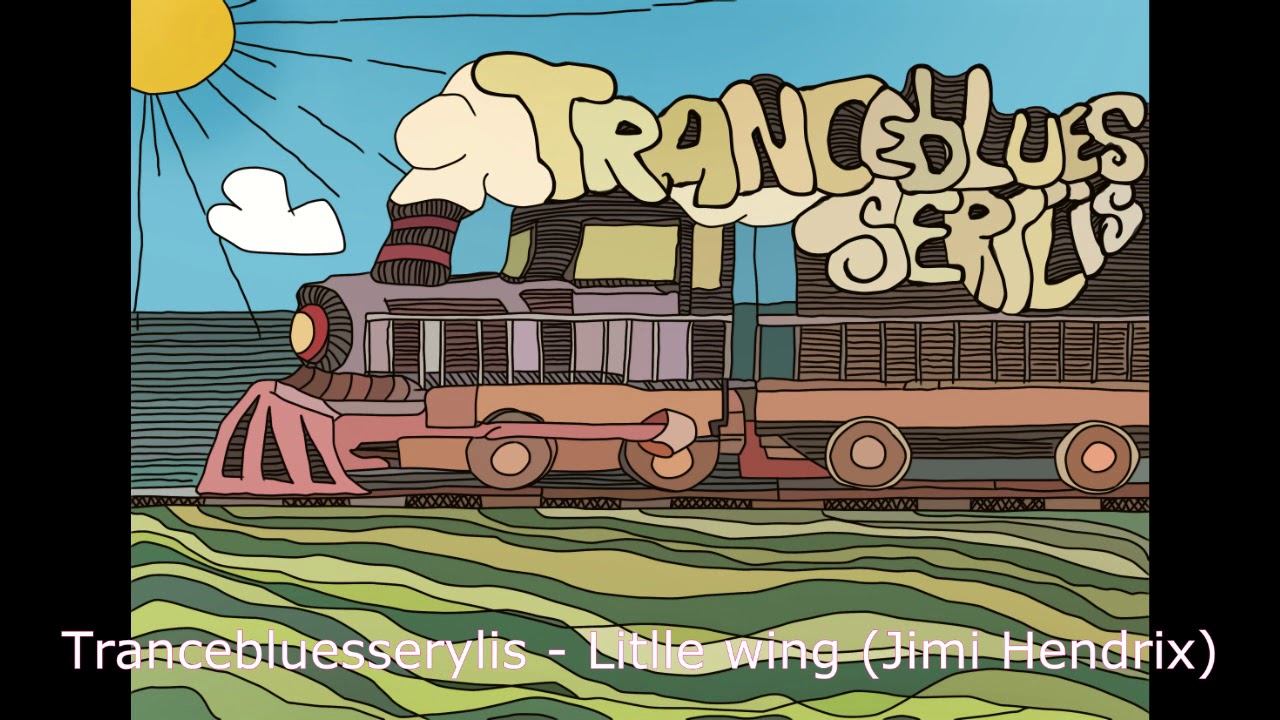 Trancebluesserylis - Litlle wing (Jimi Hendrix) смотреть онлайн