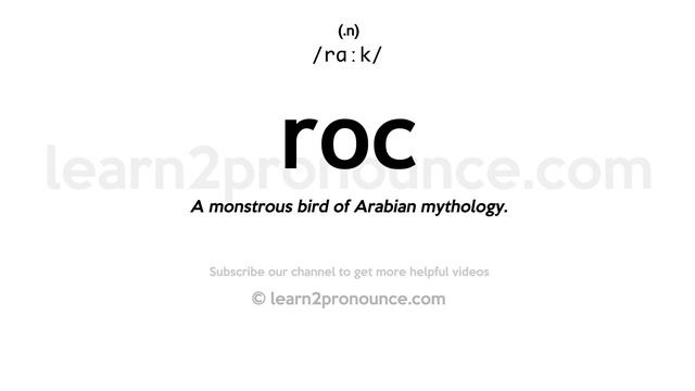 Pronunciation of Roc | Definition of Roc смотреть онлайн