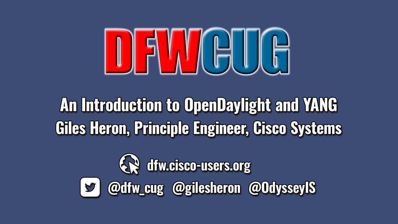 DFWCUG - February 1, 2017 - An Introduction to OpenDaylight and YANG смотреть онлайн