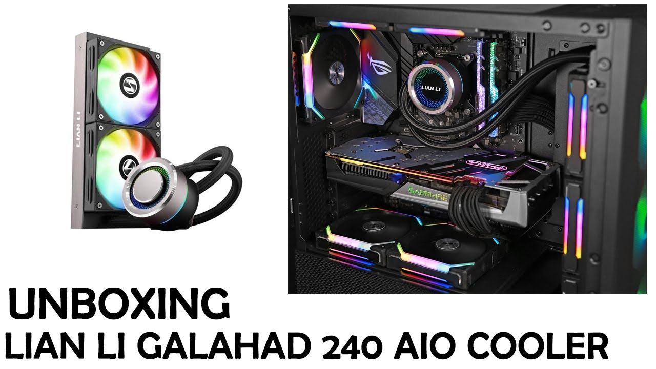 Unboxing Lian Li Galahad 240 Premium AIO Cooler