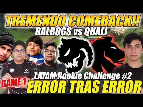 😲TREMENDO COMEBACK!😲 BALROGS vs QHALI [GAME1/bo3] "LE VOLTEAN LOS 18K A FAVOR" Latam Rookie | DOTA смотреть онлайн