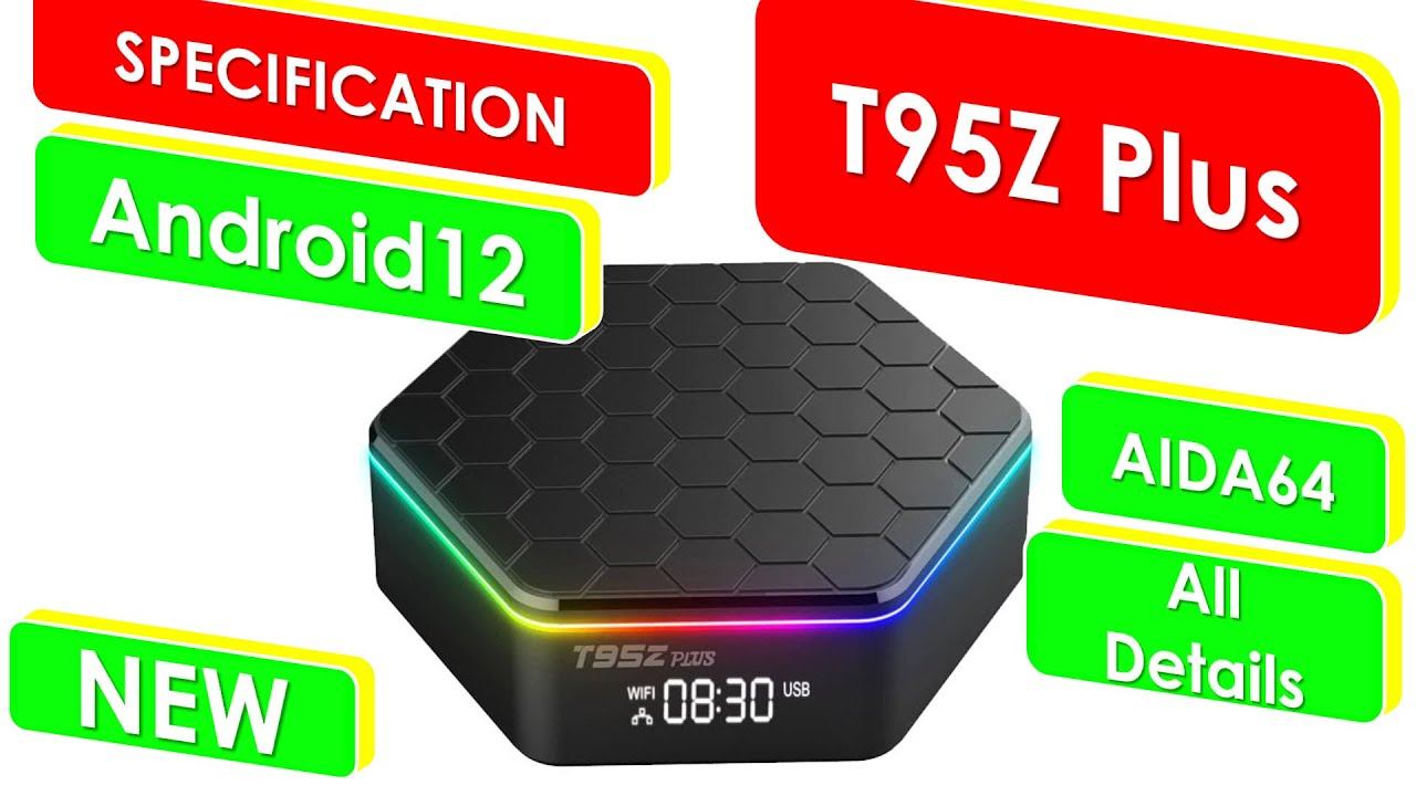 T95Z PLUS SPECS AIDA64 TV BOX Android 12 смотреть онлайн