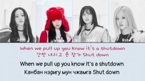 BLACKPINK - Shut Down (Кириллизация ~ Lyrics)