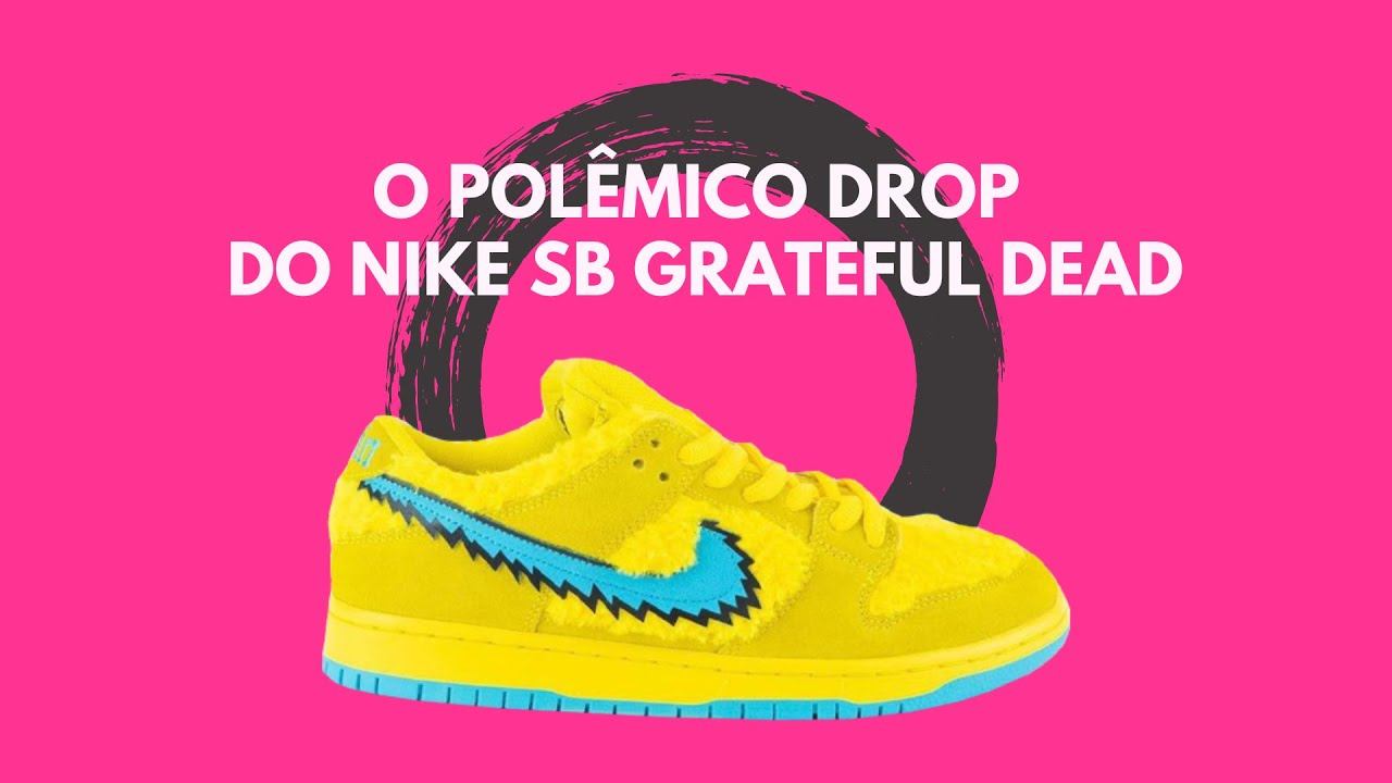 O polêmico DROP DO NIKE SB DUNK "GRATEFUL DEAD" смотреть онлайн