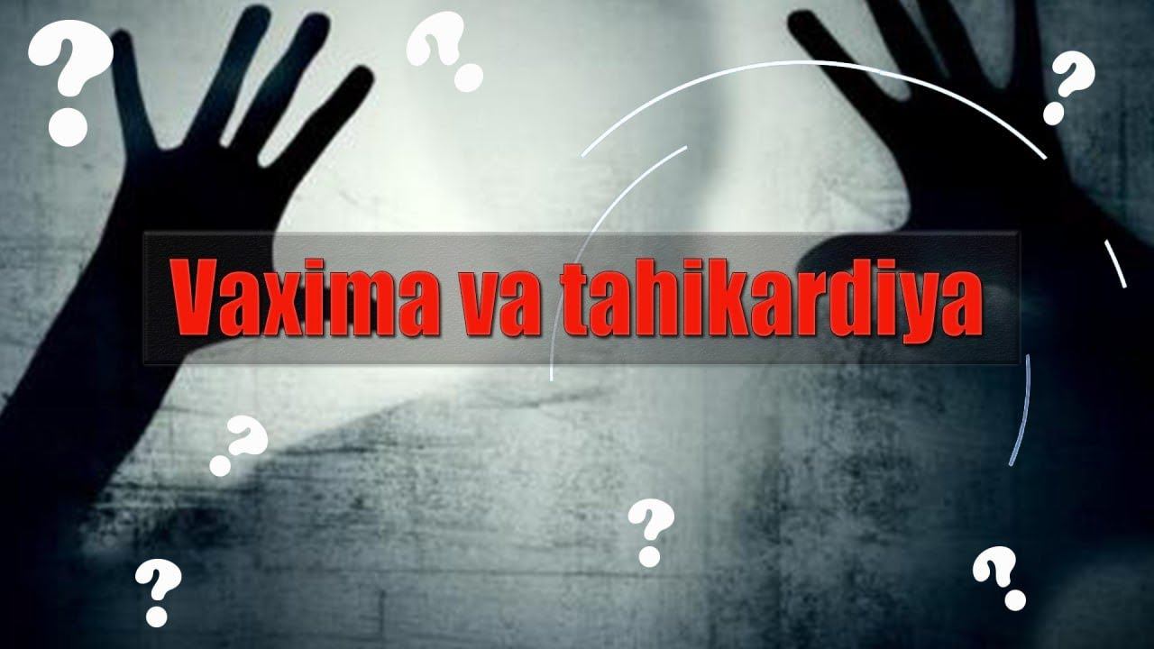 Vaxima va tahikardiya. смотреть онлайн