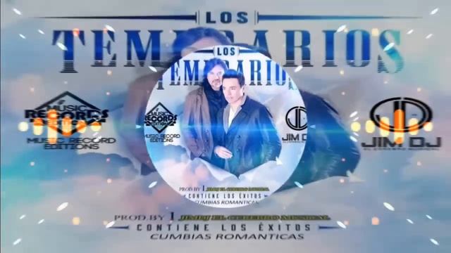 Los Temerarios Mix Version Cumbia |Jim Dj El Cerebro Musical (Music Record Editions)