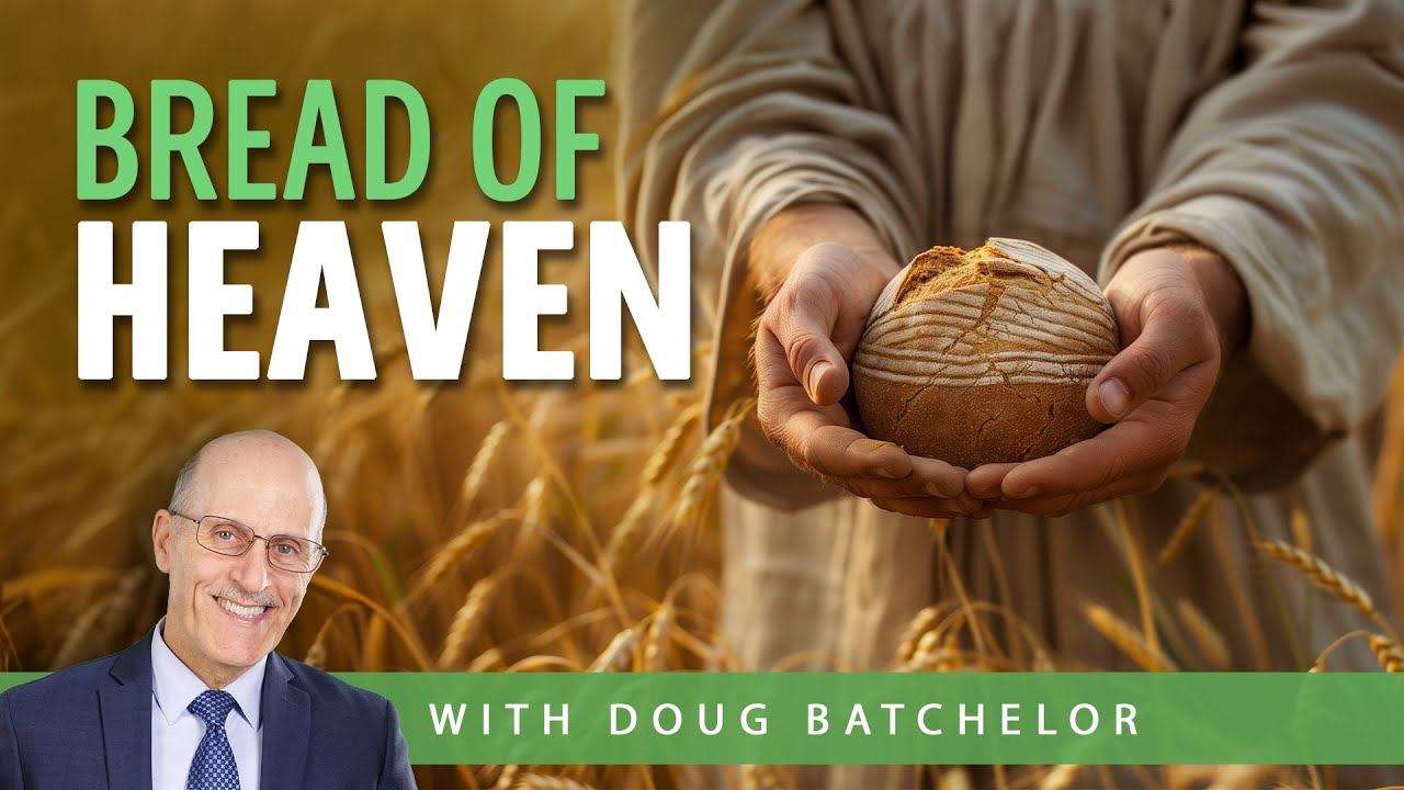 Doug Batchelor | Bread From Heaven смотреть онлайн