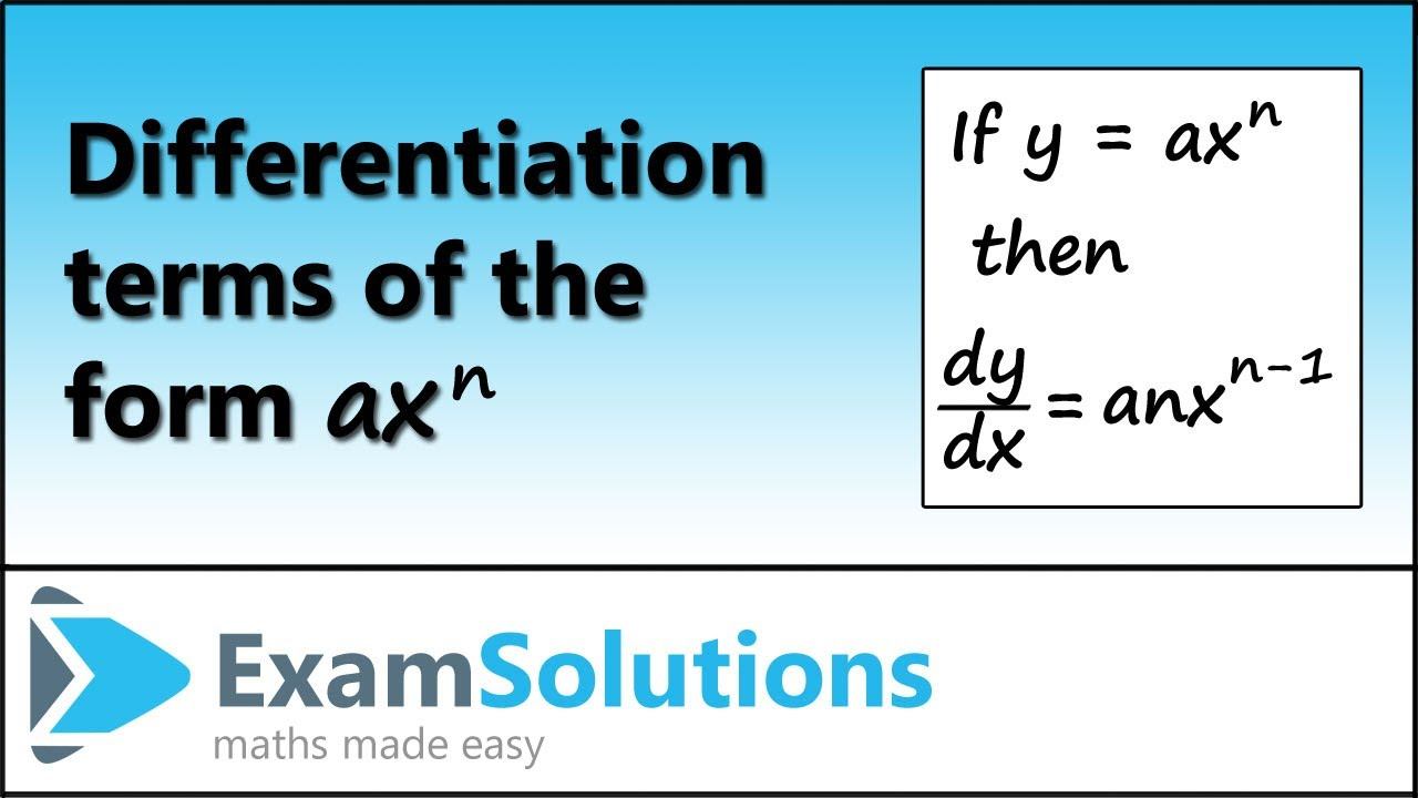 Differentiation of terms of the form ax^n | Calculus by ExamSolutions смотреть онлайн