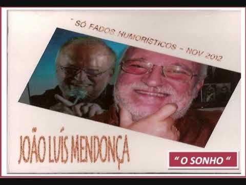 JOÃO LUÍS MENDONÇA - O SONHO - FADO HU смотреть онлайн