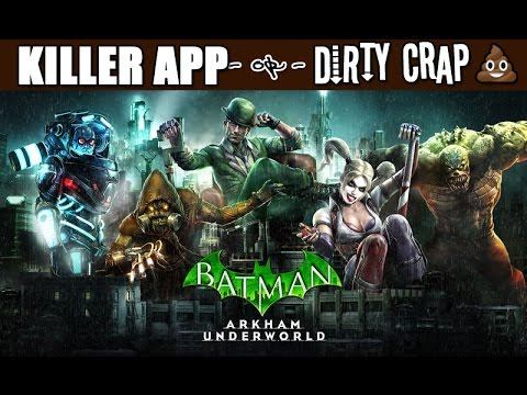 BATMAN ARKHAM UNDERWORLD : Killer App or Dirty Crap? смотреть онлайн