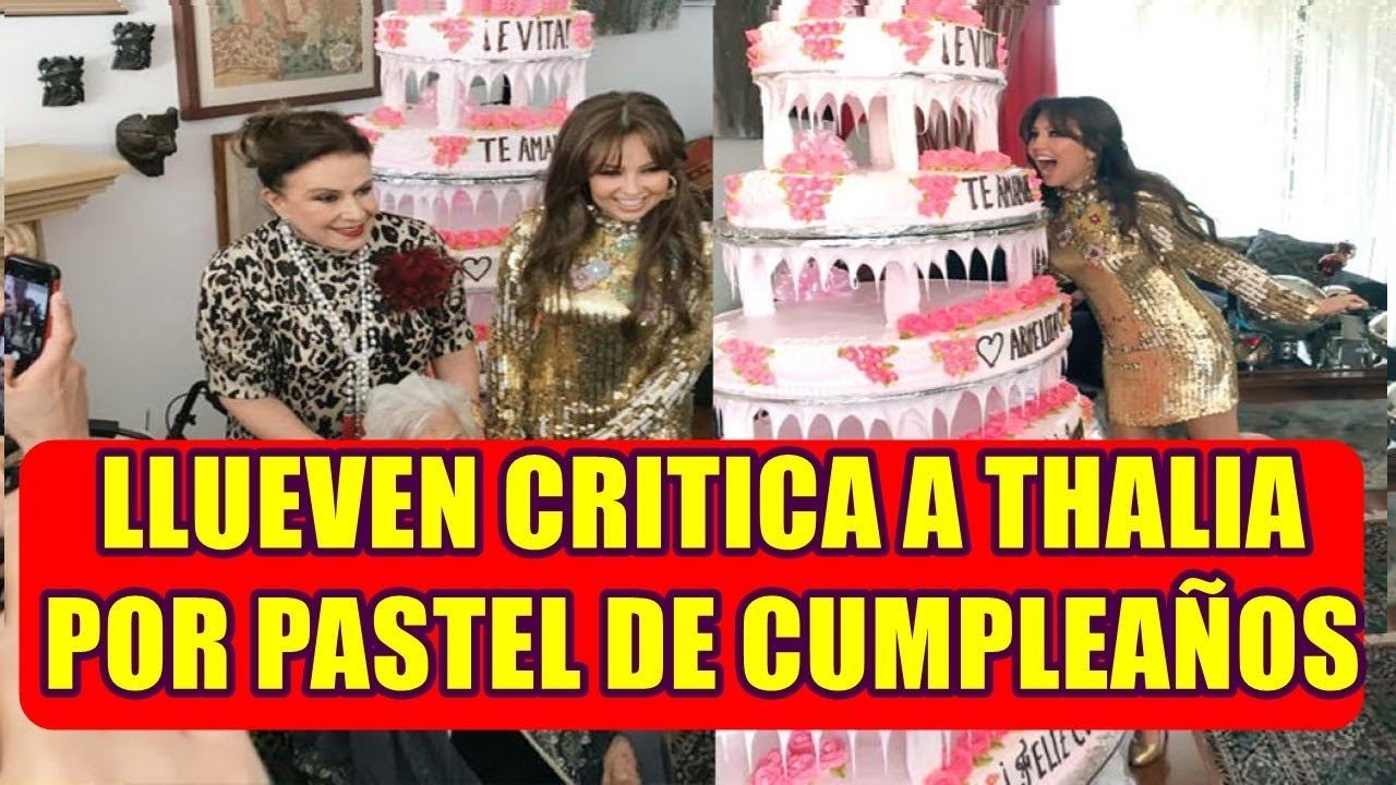 LLUEVEN CRIT1CAS a THALIA por EL PASTEL de CUMPLEAÑOS que LLEVÒ a su ABUELITA смотреть онлайн