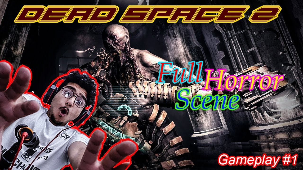 I am Scared After Playing This Game | Dead Space 2 | Gameplay #1 смотреть онлайн